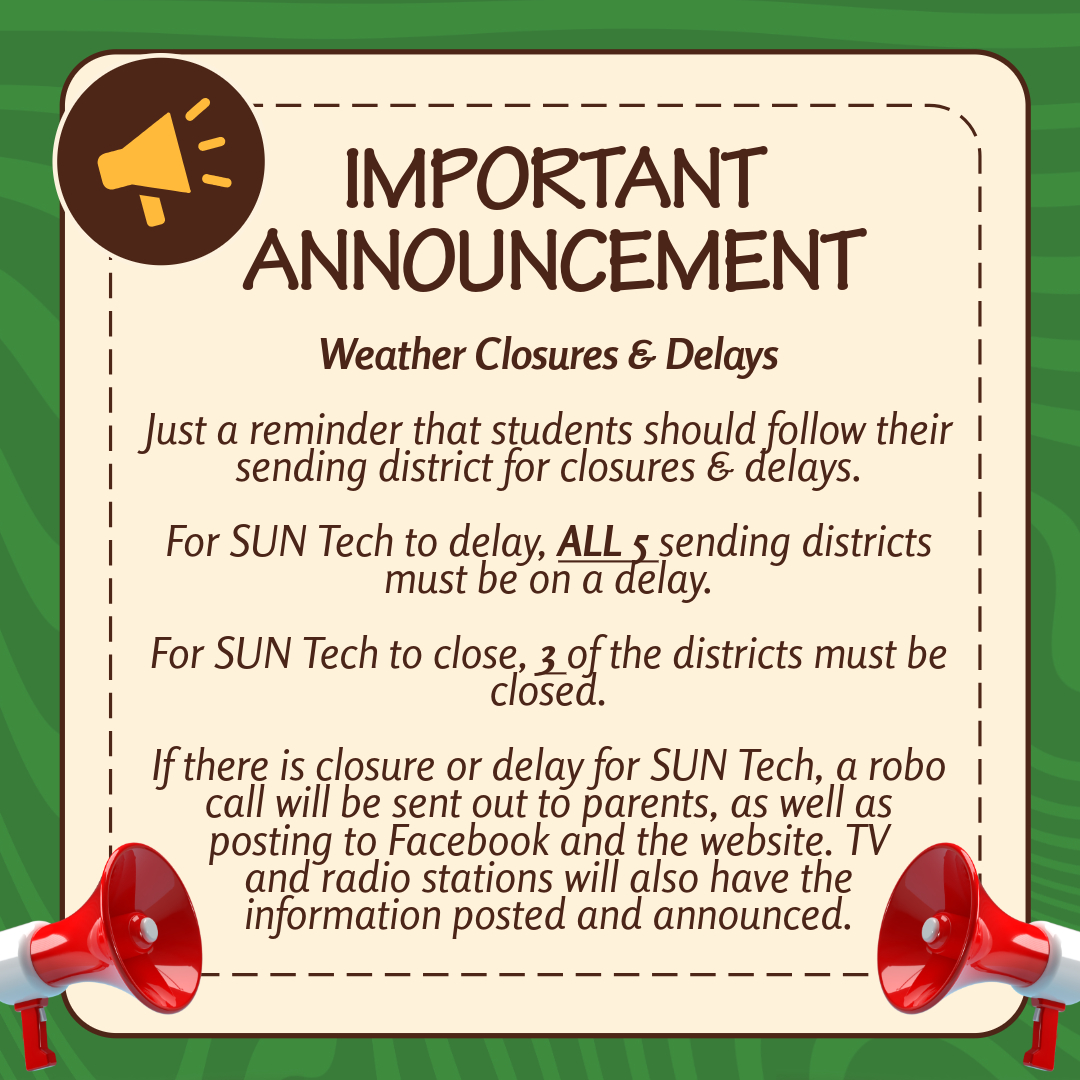 SUN Tech Winter Delay/Closure