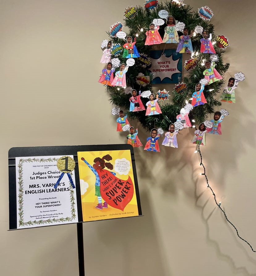 Mrs. Varner’s EL Class Wreath Wins 1st Place @ Rudy Gelnett Library!  Congratulations!